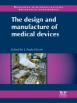 cover image of The Design and Manufacture of Medical Devices